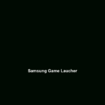 Samsung Game Laucher