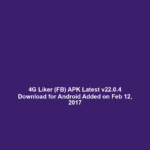 4G Liker (FB) APK Latest v22.0.4 Download for Android Added on Feb 12, 2017