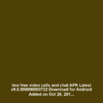 imo free video calls and chat APK Latest v9.8.000000003722 Download for Android Added on Oct 28, 2016