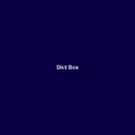 Dict Box