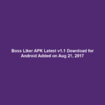 Boss Liker APK Latest v1.1 Download for Android Added on Aug 21, 2017