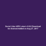 Social Liker APK Latest v3.0.0 Download for Android Added on Aug 27, 2017