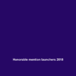 Honorable mention launchers 2018